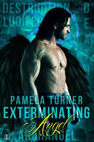 Exterminating Angel by Pamela Turner
