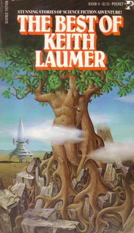 The Best of Keith Laumer by Keith Laumer