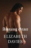 Amazing Grace by Elizabeth Davies