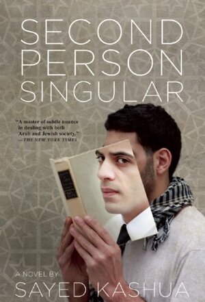 Second Person Singular by Sayed Kashua