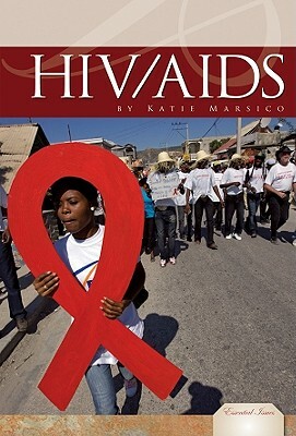 HIV/AIDS by Katie Marsico