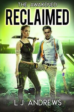 Reclaimed by LJ Andrews