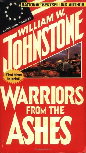 Warriors from the Ashes by William W. Johnstone