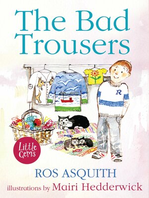 The Bad Trousers by Ros Asquith