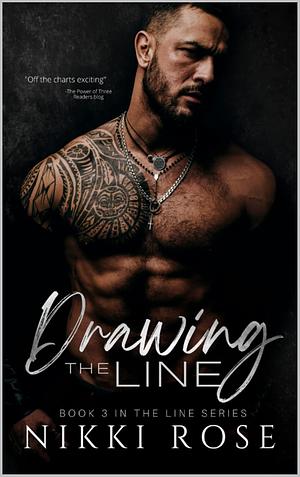 Drawing the Line by Nikki Rose