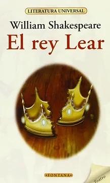 El Rey Lear by William Shakespeare