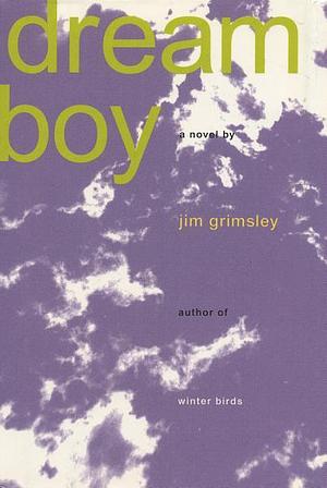 Dream Boy by Jim Grimsley