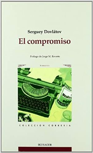 El compromiso by Sergei Dovlatov