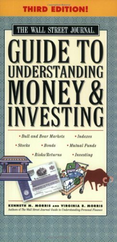 The Wall Street Journal Guide to Understanding Money and Investing by Kenneth M. Morris