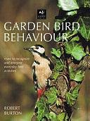 Garden Bird Behaviour by Robert Burton