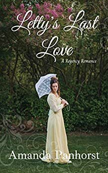 Letty's Last Love: A Langham Line Clean Regency Romance by Amanda Panhorst