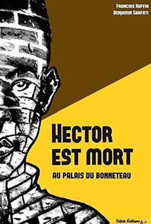 Hector est mort by François Ruffin