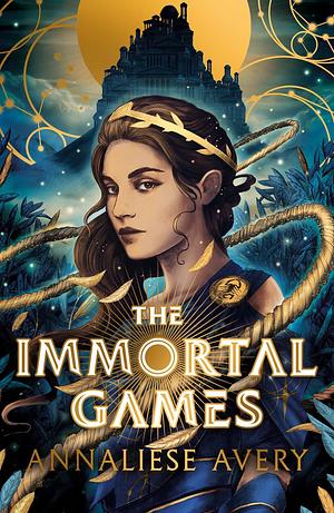 The Immortal Games by Annaliese Avery