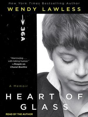 Heart of Glass by Wendy Lawless