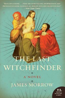 The Last Witchfinder by James Morrow