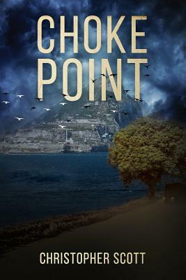 Choke Point by Christopher Scott