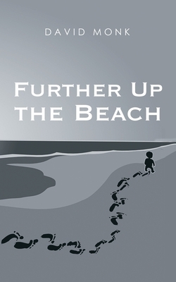 Further up the Beach by David Monk