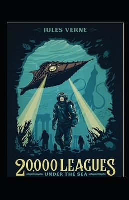 20,000 Leagues Under the Sea illustrated by Jules Verne