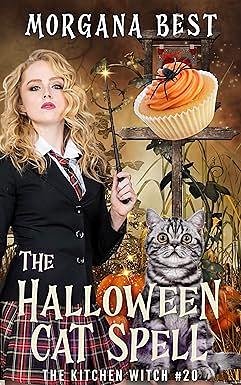 The Halloween Cat Spell by Morgana Best