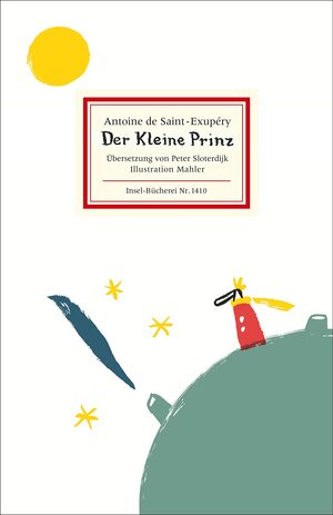 Der kleine Prinz by Antoine de Saint-Exupéry