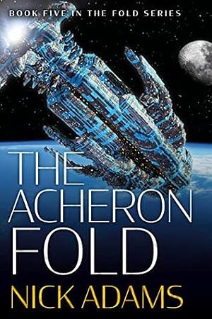 The Acheron Fold by Nick Adams