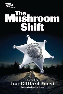 The Mushroom Shift by Joe Clifford Faust