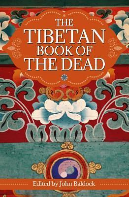 The Tibetan Book of the Dead: Deluxe Slip-case Edition by John Baldock, Padmasambhava