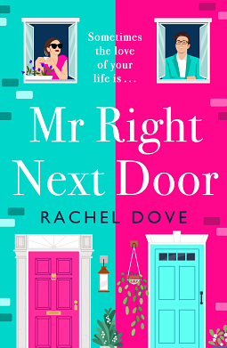 Mr Right Next Door by Rachel Dove