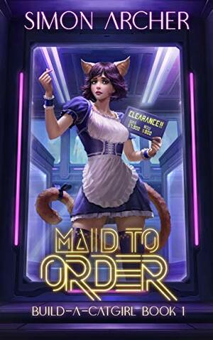 Maid to Order by Simon Archer