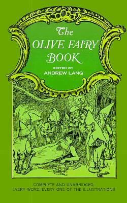 The Olive Fairy Book by Andrew Lang