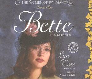 Bette by Lyn Cote