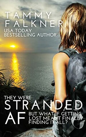 Stranded AF by Tammy Falkner