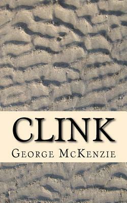 Clink by George McKenzie