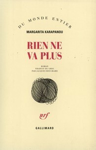 Rien ne va plus by Jacques Bouchard, Margarita Karapanou