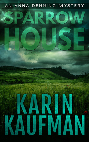 Sparrow House by Karin Kaufman