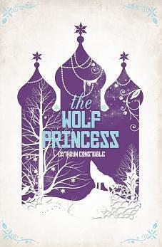 The Wolf Princess by Cathryn Constable