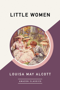 Little Women by Louisa May Alcott