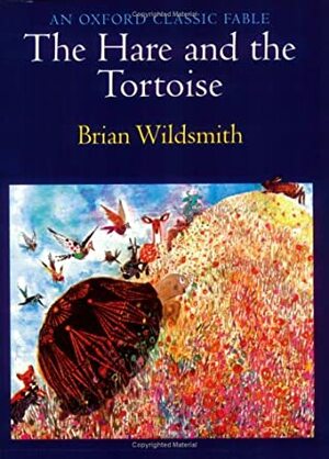 The Hare and the Tortoise by Brian Wildsmith