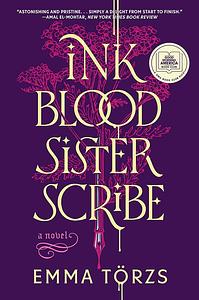 Ink Blood Sister Scribe by Emma Törzs