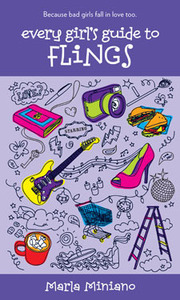 Every Girl's Guide to Flings by Marla Miniano