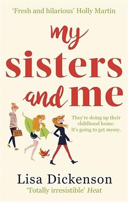 My Sisters and Me by Lisa Dickenson