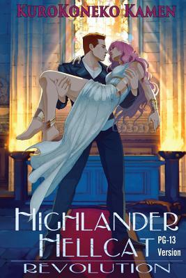 Highlander Hellcat Revolution PG-13 Version by Kurokoneko Kamen