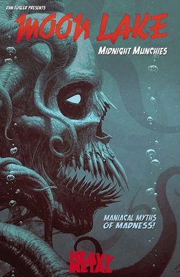 Moon Lake: Midnight Munchies by Dan Fogler