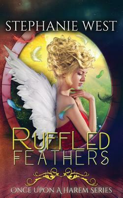Ruffled Feathers by Stephanie West