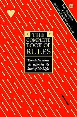 The Complete Book of Rules by Sherrie Schneider, Ellen Fein