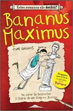 Bananus Maximus by Tim Collins