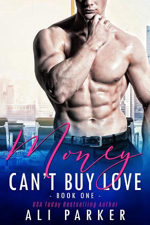 Money Can't Buy Love by Ali Parker