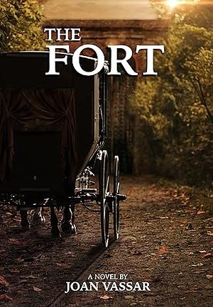 THE FORT by Joan Vassar