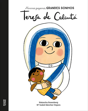 Teresa de Calcutá by Ma Isabel Sánchez Vegara