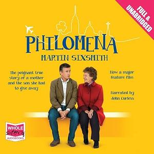 Philomena by Martin Sixsmith, Martin Sixsmith